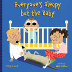Book cover for Everyone's Sleepy But the Baby