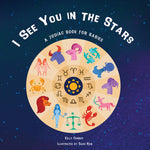 Book cover for I See You in the Stars: A Zodiac Book for Babies