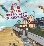 Book cover for A B "Seas" of Ocean City, Maryland