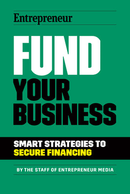 Book cover for Fund Your Business: Smart Strategies to Secure Financing