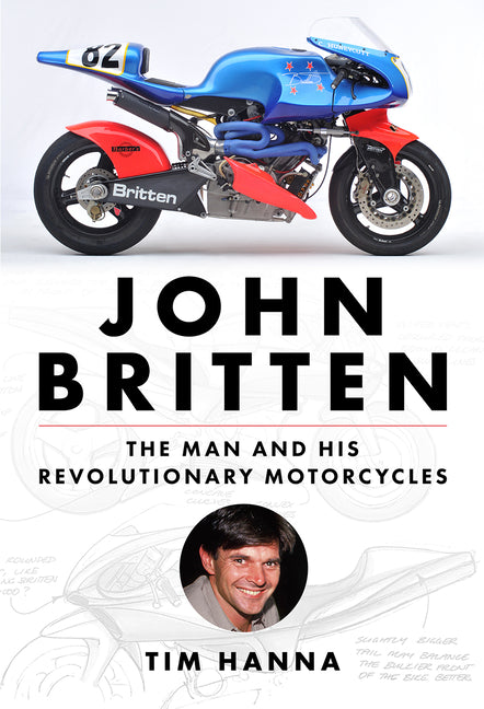 Book cover for John Britten: The Man and His Revolutionary Motorcycles