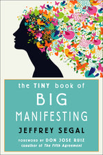 Book cover for The Tiny Book of Big Manifesting