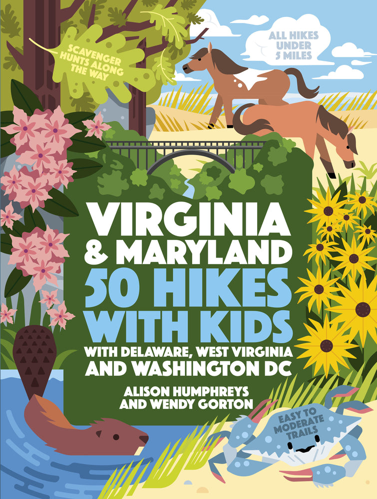 Book cover for 50 Hikes with Kids Virginia and Maryland: With Delaware, West Virginia, and Washington DC