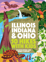 Book cover for 50 Hikes with Kids Illinois, Indiana, and Ohio
