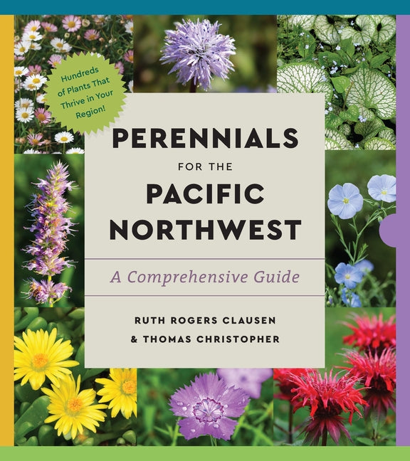 Book cover for Perennials for the Pacific Northwest: A Comprehensive Guide