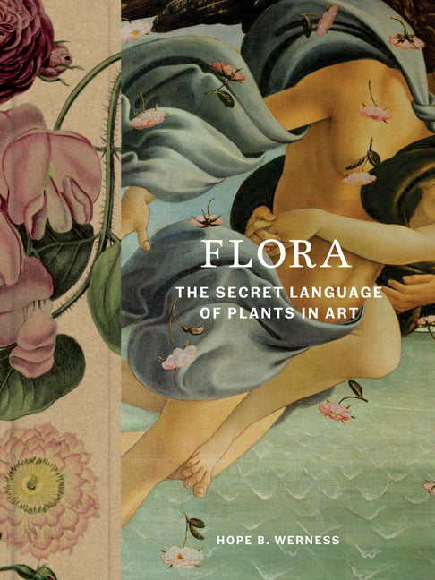 Book cover for Flora: The Secret Language of Plants in Art
