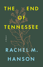 Book cover for End of Tennessee: A Memoir