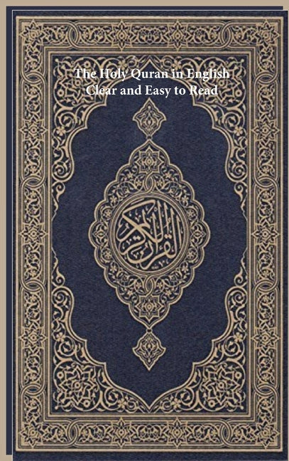 Book cover for Holy Quran in English: Clear and Easy to Read