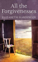 Book cover for All the Forgivenesses