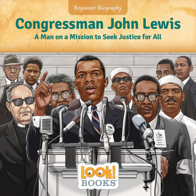Book cover for Congressman John Lewis: A Man on a Mission to Seek Justice for All