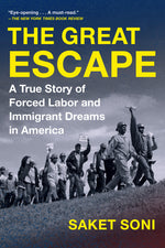 Book cover for The Great Escape: A True Story of Forced Labor and Immigrant Dreams in America