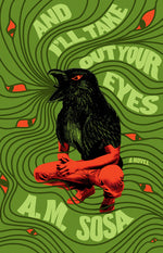 Book cover for And I'll Take Out Your Eyes