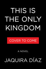 Book cover for This Is the Only Kingdom