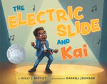 Book cover for The Electric Slide and Kai
