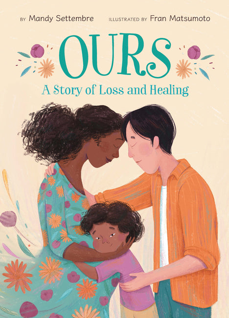 Book cover for Ours: A Story of Loss and Healing
