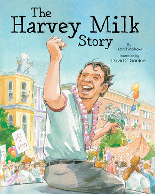 Book cover for The Harvey Milk Story