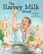 Book cover for The Harvey Milk Story
