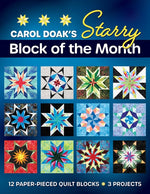Book cover for Carol Doak's Starry Block of the Month: 12 Paper-Pieced Quilt Blocks, 3 Projects