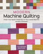 Book cover for Modern Machine Quilting, Second Edition: Finish Your Quilts Creatively on Your Home Machine; Revised & Expanded