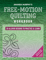 Book cover for Amanda Murphy's Free-Motion Quilting Workbook: 20 Allover Designs to Practice & Learn; Step-By-Step Instructions