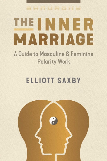 Book cover for The Inner Marriage: A Guide to Masculine and Feminine Polarity Work