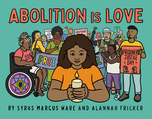 Book cover for Abolition Is Love