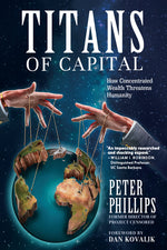 Book cover for Titans of Capital: How Concentrated Wealth Threatens Humanity