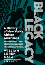 Book cover for Black Legacy: A History of New York's African Americans