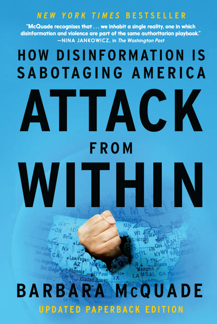 Book cover for Attack from Within: How Disinformation Is Sabotaging America