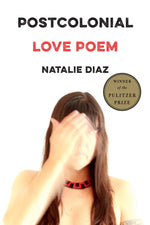Book cover for Postcolonial Love Poem: Poems