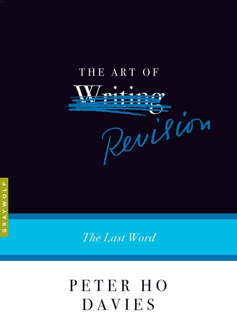 Book cover for The Art of Revision: The Last Word