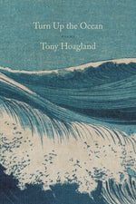 Book cover for Turn Up the Ocean: Poems