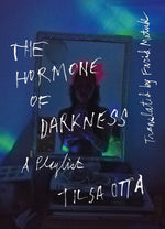 Book cover for Hormone of Darkness: A Playlist
