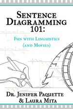 Book cover for Sentence Diagramming 101: Fun with Linguistics (and Movies)
