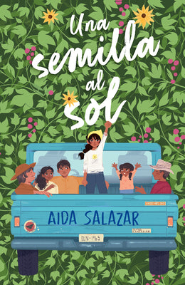 Book cover for Una Semilla Al Sol / A Seed in the Sun