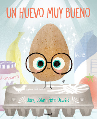 Book cover for Un Huevo Muy Bueno / The Good Egg