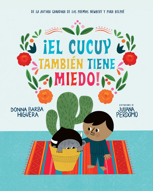 Book cover for ¡El Cucuy También Tiene Miedo! / El Cucuy Is Scared, Too!