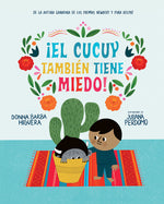 Book cover for ¡El Cucuy También Tiene Miedo! / El Cucuy Is Scared, Too!