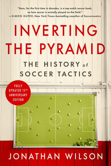 Book cover for Inverting the Pyramid: The History of Soccer Tactics