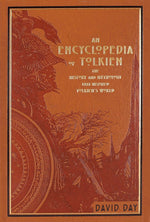 Book cover for An Encyclopedia of Tolkien: The History and Mythology That Inspired Tolkien's World