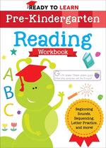 Book cover for Ready to Learn: Pre-Kindergarten Reading Workbook: Beginning Sounds, Sequencing, Letter Practice, and More!