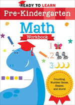 Book cover for Ready to Learn: Pre-Kindergarten Math Workbook: Counting, Number Sense, Shapes, and More!
