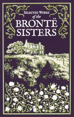 Book cover for Selected Works of the Bronte Sisters