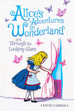 Book cover for Alice's Adventures in Wonderland and Through the Looking-Glass