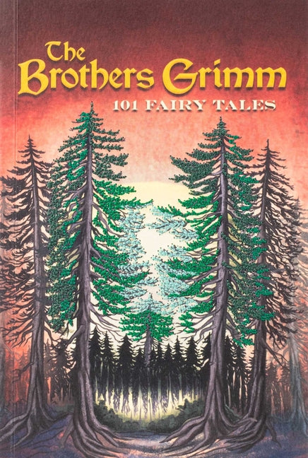 Book cover for Brothers Grimm: 101 Fairy Tales (Keepsake Edition)