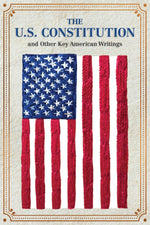Book cover for The U.S. Constitution and Other Key American Writings