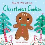 Book cover for You're My Little Christmas Cookie