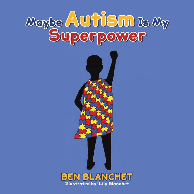 Book cover for Maybe Autism Is My Superpower