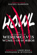 Book cover for Howl: An Anthology of Werewolves from Women-In-Horror