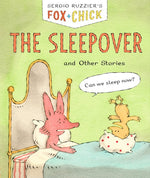 Book cover for Fox & Chick: The Sleepover: And Other Stories